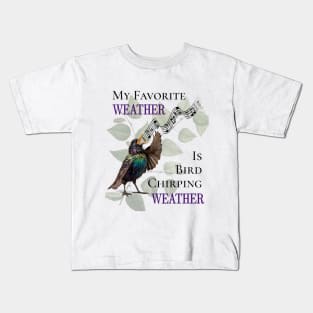 Bird Chirping Weather Kids T-Shirt